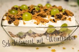 Schicht Dessert Mit Weintrauben Weintrauben Rezept Weintrauben Dessert Trauben