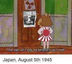 That Sign Can T Stop Me Because I Can T Read History Meme On Sizzle