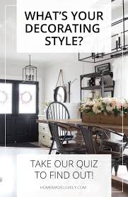 Style Quiz Decorating Styles Quiz Home Decor Elegant Home Decor