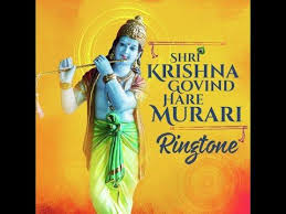 Shri Krishna Govind Hare Murari Ringtone Download Free For Mobile Pho Ringtone Download Krishna Youtube