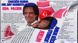 Esa Mujer La Nueva Cancion Do Roberto Carlos Lancada Em 20 07 2018 Youtube Geraldo Musica