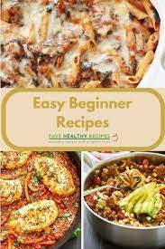 45 Makkelijke Kookrecepten Voor Beginners Easy Cooking Recipes Cooking For Beginners Easy Recipes For Beginners