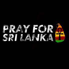 We continue to pray and support sri lanka as the nation grieves. Pray For Sri Lanka Pray For Sri Lanka Pray Sri Lanka Quotes