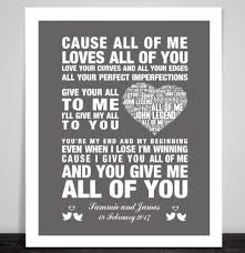 Personalised John Legend All Of Me Music Song Lyric Print Wedding Valentine Song Lyric Print Lyric Prints Music Songs