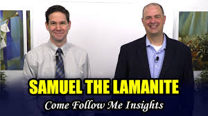 Come Follow Me Insights Into Helaman 13 16 August 31 September 6 Youtube