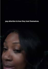 They Think Its Okay to Treat You Like That Bc They Treat Themselves Like  That