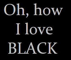 I Love To Disappear Into Black Black Wardrobe Black Quotes Fashion Quotes Inspirational