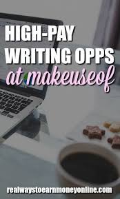 High Pay Writing Opportunities At Makeuseof Earn 90 Per Post Online Writing Jobs Freelance Writing Jobs Writing Jobs