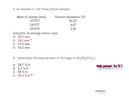 1 What Information Would You Need To Calculate The Average Atomic Mass Of An Element A The Number Of Neutrons In The Element B The Atomic Number Of Ppt Download