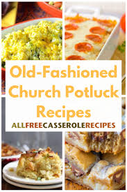 Chef margarita fores helms one of the most reliable catering services out there with cibo di marghi. 25 Old Fashioned Church Potluck Recipes Allfreecasserolerecipes Com