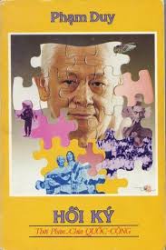 Hồi ký Phạm Duy, tập 3: Thời phân chia Quốc-Cộng by Phạm Duy