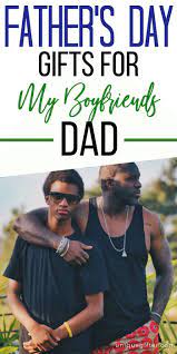 Memory making father's day gifts for your ex. 20 Father S Day Gifts For My Boyfriend S Dad Boyfriend Dad Gifts Gifts For My Boyfriend Fathers Day Gifts