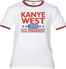 Kanye West 2020 Us President Premium T Shirt Many Color Options Ringers Cottons Blends Tank Tops