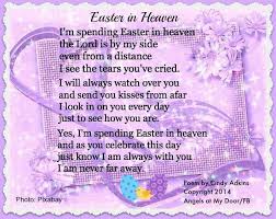My Mom Would Not Like Me Cry I G So Much H Heaven Quotes Heaven Poems Easter Poems
