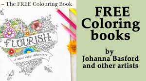 Download Free New Coloring Book Flourish By Johanna Basford And Freebees By Other Artists Youtube