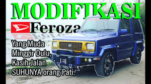 Feroza modifikasi elegan | home » modif mobil » modifikasi mobil daihatsu feroza terbaru. Modifikasi Feroza Gak Mau Kalah Sama Pajero Audio Habis Jutaan Reviewmodifikasi Youtube