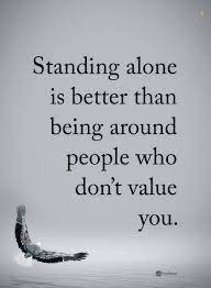 If you want to be happy, learn to be alone without being lonely. Alone Quotes