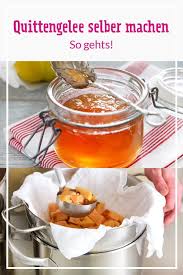 Quittengelee Selber Machen So Geht S Lecker Quittengelee Selber Machen Quittengelee Leckeres Essen