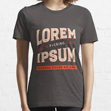 Lorem Ipsum T Shirts Redbubble