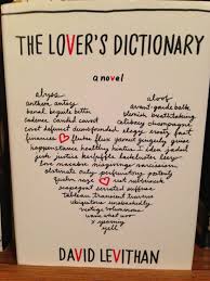 The Lover S Dictionary Book Worth Reading Worth Reading Books