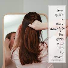 Time Saving Hair Tricks For Travel Easy Hairstyles Easy Hairstyles Quick Hair Styles