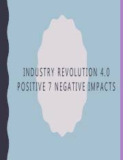 28 malaysia's readiness for industry 4.0 30 addressing malaysia's issues & challenges. 6 Impacts Ir4 0 2 Pdf Industry Revolution 4 0 Positive 7 Negative Impacts Business U2022 Ir 4 0 Are Having Major Impact Oh How Business Are Led Course Hero