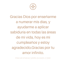 Check spelling or type a new query. Gracias Dios Por Permitirme Cumplir Un Ano Mas De Vida Frasescumple