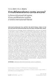 Rivisteweb: Antonio Zotti, Michele Gaietta, Does Multilateralism still  Matter? The institutional Forms of the Nuclear Non-proliferation Regime and  the liberal international Order