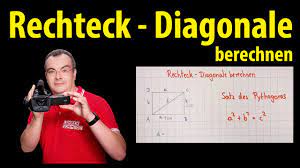 In der geometrie ist ein rechteck (ein orthogon) ein ebenes viereck, dessen innenwinkel alle rechte winkel sind. Rechteck Diagonale Berechnen Lehrerschmidt Youtube