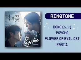 Meski demikian, kamu bisa nonton flower of evil dari episode 1 hingga episode 16 di situs streaming dan download drama korea ilegal ini, yang turut menyediakan terjemahan bahasa indonesia (sub indo): Ringtone Doko Psycho Flower Of Evil Ost Part 1 Download Youtube