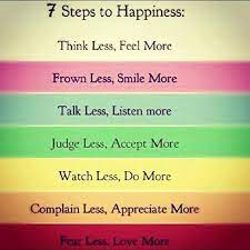 7 Steps To Happiness Happy Quotes Inspirational Quotes Words