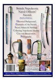 British Napoleonic Naval Officers Swords Full Colour Booklet Militariahub Naval Sword Military Swords