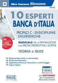 Vai al livello superiore : 10 Esperti Banca D Italia Profilo C Discipline Giuridiche Manuale Per La Preparazione Alla Prova Preselettiva E Scritta 345 3a Edizioni Simone
