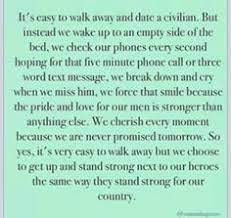If it is going to break or go wrong, it will while he is gone. 20 Best Soldier Love Quotes Ideas Army Wife Life Military Love Army Life