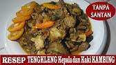 Resep gulai kambing kacang hijau. Tongseng Kikil Kepala Kambing Menu Special Hari Lebaran Youtube