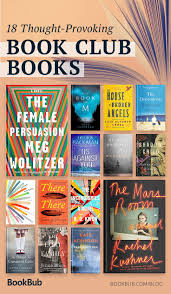 18 Novels Your Book Club Will Never Forget Book Club Books Books Best Books To Read