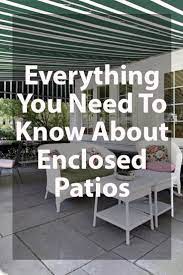 15 Enclosed Patio Ideas To Revamp Your Outdoor Experience 2021 Enclosed Patio Enclosed Patio Ideas Small Outdoor Patios