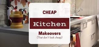 When it comes to renovating a home, everyone can agree that the kitchen is one of the most important places to begin, but it can also be one of the most expensive rooms to decorate. Design On A Dime Renovation Ideas For A Cheap Kitchen Makeover