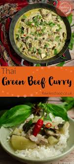 Thai Green Beef Curry Recipe Green Curry Recipes Beef Curry Curry Recipes