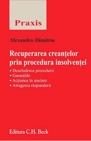 .creanțelor prin procedura specială a ordonanței de plată conform noului cod de procedură civilă. Recuperarea Creantelor Prin Procedura Insolventei Editura Hamangiu