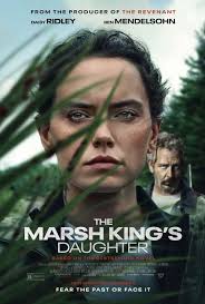 Official Poster for 'The Marsh King's Daughter' : r/movies