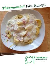 Variation Tortellini In Schinken Sahne Sauce Rezept Schinken Sahne Sauce Rezepte Und Einfache Gerichte