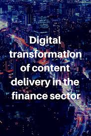 Digital Transformation Of Content Delivery In The Finance Sector Digital Transformation Digital Signage Solutions How To Memorize Things