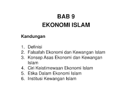 1.islam berasal daripada perkataan 1.iman : Bab 9 Ekonomi Islam Kandungan Definisi Ppt Download