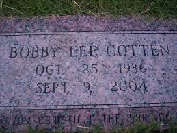 Bobby Lee Cotten (1936-2004)