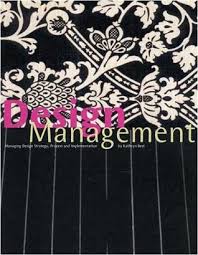 Download Pdf Design Management Managing Design Strategy Process And Implementation By Kathryn Best Free Epub Book Design Design Strategy Design Management