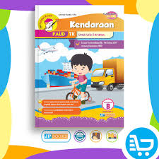 Dan menggunakan berbagai maia/ bahan menjadi suatu karya sem : Buku Paud Tk Tematik K13 Kelompok B Tema Kendaraan Shopee Indonesia