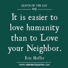 Quotes About Love Your Neighbour 30 Quotes