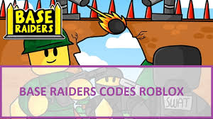 There are tons of roblox games with codes to redeem! Base Raiders Codes Wiki 2021 March 2021 New Roblox Mrguider