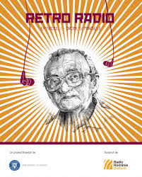 Its schedule concentrates on the production and presentation of dramatic and musical performances (both live and recorded), broadcast coverage of cultural and literary festivals and events. Retro Radio Podcast Grandparents With Web Cams And Drones For The Young Generation